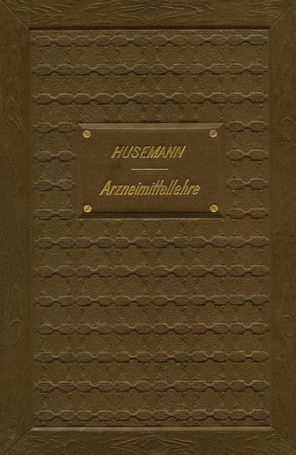 Theodor Husemann - Handbuch der Arzneimittellehre, E-bok