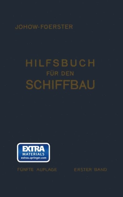 E. Foerster - Hilfsbuch für den Schiffbau, E-bok