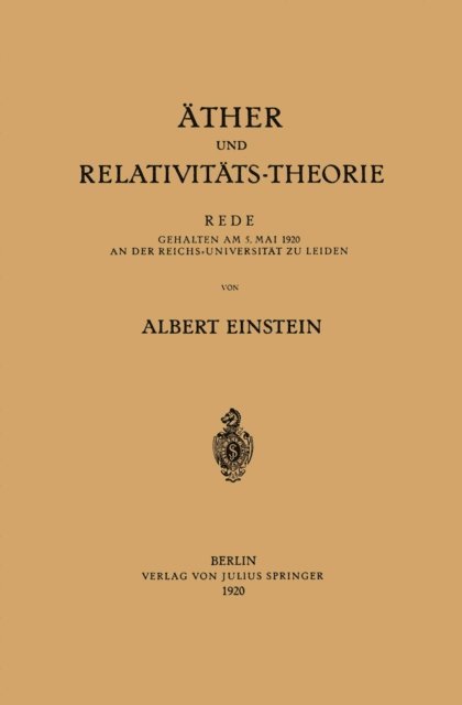 A. Einstein - Äther und Relativitäts-Theorie, E-bok