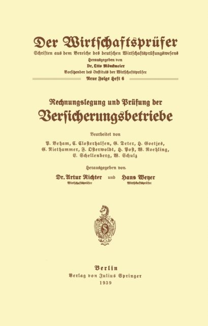 W. Schulz, E. Schellenberg, W. Roehling, H. Post, F. Osterwoldt, G. Niethammer, H. Goetjes, G. Deter, C. Closterhalfen, B. Beham - Rechnungslegung und Prüfung der Versicherungsbetriebe, E-bok