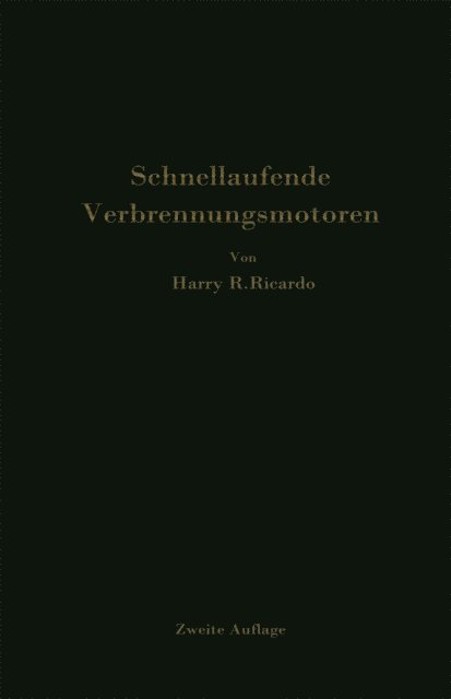 P. Friedmann, A. Werner, Harry R. Ricardo - Schnellaufende Verbrennungsmotoren, E-bok