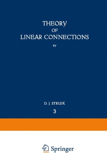 D. J. Struik - Theory of Linear Connections, E-bok