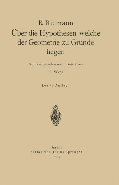 B. Riemann - Über die Hypothesen, welche der Geometrie zu Grunde liegen, E-bok