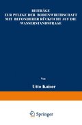 Beitrÿge zur Pflege der Bodenwirthschaft mit besonderer Rÿcksicht auf die Wasserstandsfrage