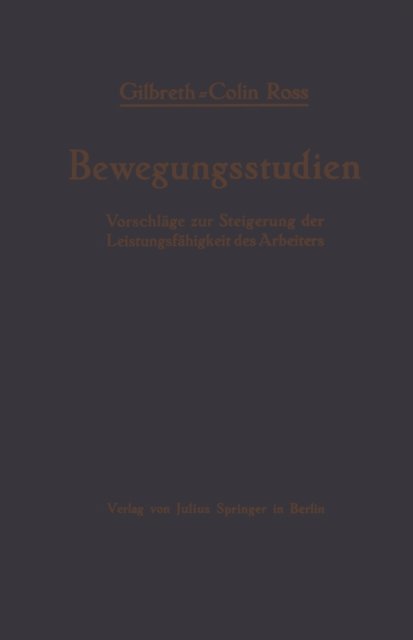 Collin Ross, Frank B. Gilbreth - Bewegungsstudien, E-bok