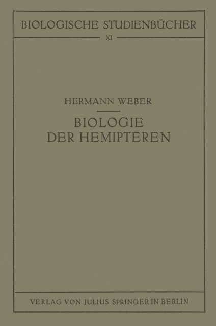 Hermann Weber - Biologie der Hemipteren, E-bok