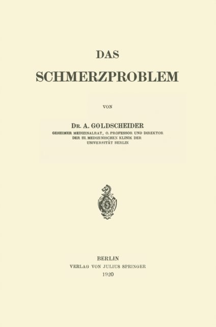 A. Goldscheider - Das Schmerzproblem, E-bok
