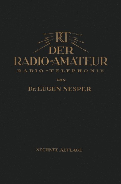Eugen Nesper - Der Radio-Amateur (Radio-Telephonie), E-bok