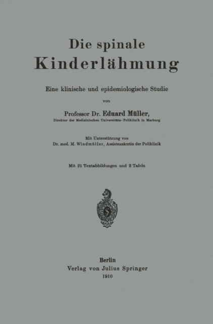 Eduard Muller - Die spinale Kinderlähmung, E-bok