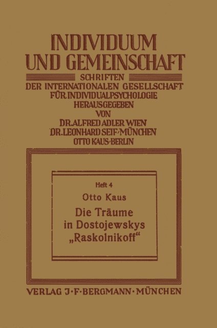 Otto Kaus - Die Träume in Dostojewskys „Raskolnikoff“, E-bok