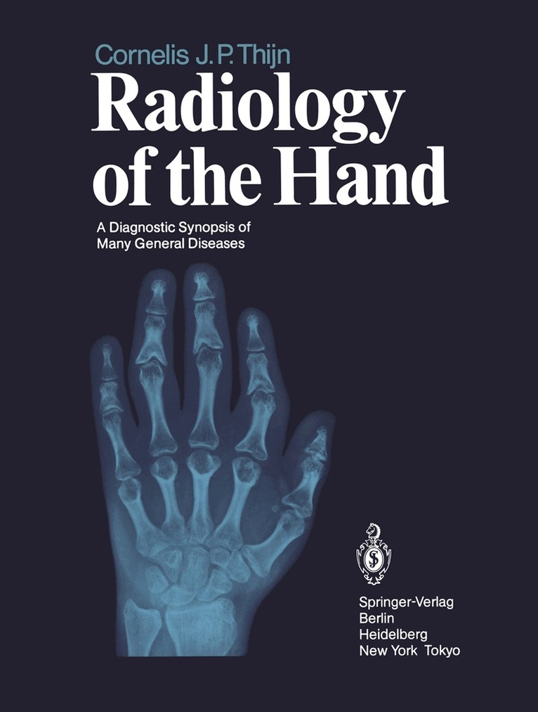 Cornelis J.P. Thijn - Radiology of the Hand, Häftad. Tillgänglighet: Lägg i varukorg