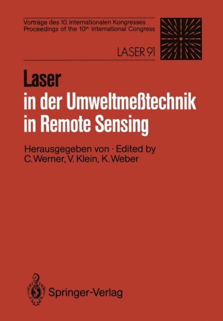 Konradin Weber, Volker Klein, Christian Werner - Laser in der Umweltmeßtechnik / Laser in Remote Sensing, E-bok