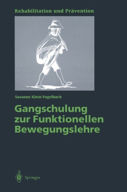 Susanne Klein-Vogelbach - Gangschulung zur Funktionellen Bewegungslehre, E-bok