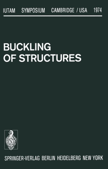 B. Budiansky - Buckling of Structures, E-bok
