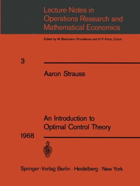 Aaron Strauss - Introduction to Optimal Control Theory, E-bok