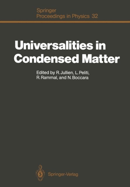 Nino Boccara, Rammal Rammal, Luca Peliti, Remi Jullien - Universalities in Condensed Matter, E-bok