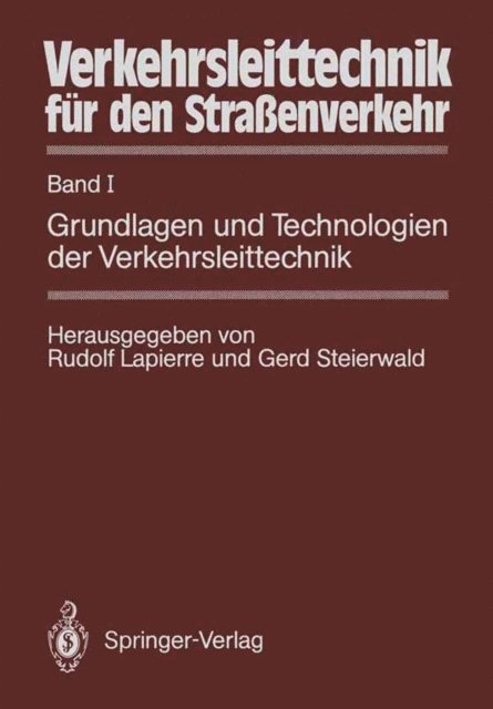 Gerd Steierwald, Rudolf Lapierre - Verkehrsleittechnik für den Straßenverkehr, E-bok
