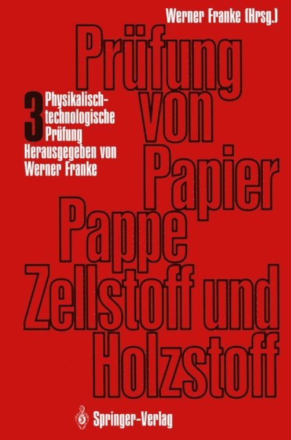 Otmar Toppel, Werner Franke - Prüfung von Papier, Pappe, Zellstoff und Holzstoff, E-bok