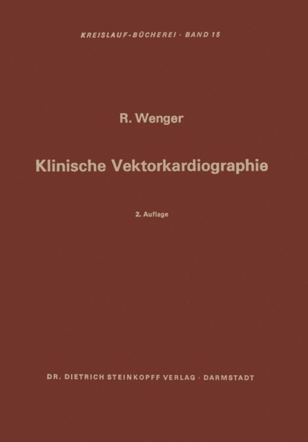 Rudolf Wenger - Klinische Vektorkardiographie, E-bok