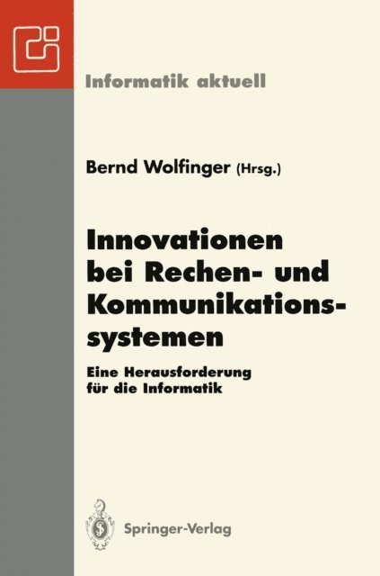Bernd Wolfinger - Innovationen bei Rechen- und Kommunikationssystemen, E-bok