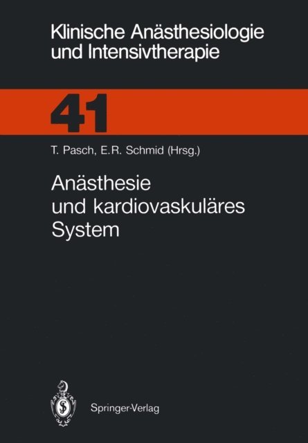 Edith R. Schmid, Thomas Pasch - Anästhesie und kardiovaskuläres System, E-bok