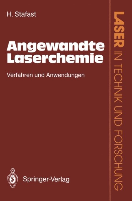 Herbert Stafast - Angewandte Laserchemie, E-bok