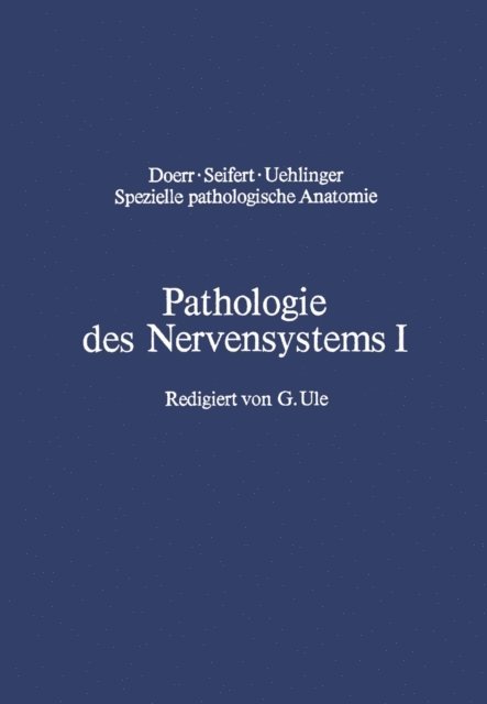 H. Schneider, J. Cervos-Navarro - Pathologie des Nervensystems I, E-bok