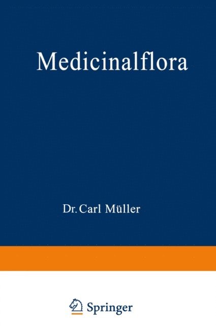 Carl Muller - Medicinalflora, E-bok