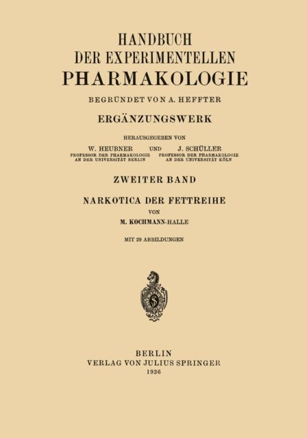 M. Kochmann - Narkotica der Fettreihe, E-bok