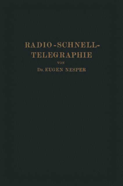 Eugen Nesper - Radio-Schnelltelegraphie, E-bok