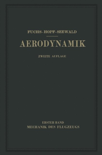 Fr. Seewald, L. Hopf, R. Fuchs - Aerodynamik, E-bok
