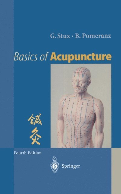 Bruce Pomeranz, Gabriel Stux - Basics of Acupuncture, E-bok
