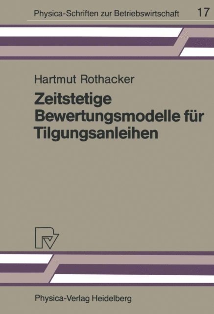 H. Rothacker - Zeitstetige Bewertungsmodelle für Tilgungsanleihen, E-bok