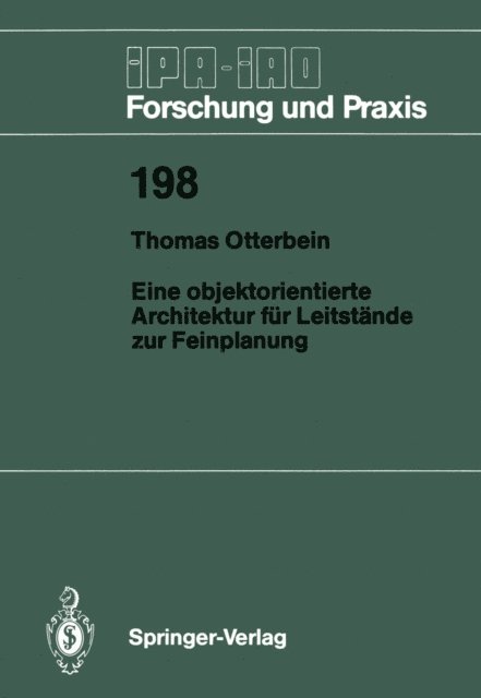 Thomas Otterbein - Eine objektorientierte Architektur für Leitstände zur Feinplanung, E-bok