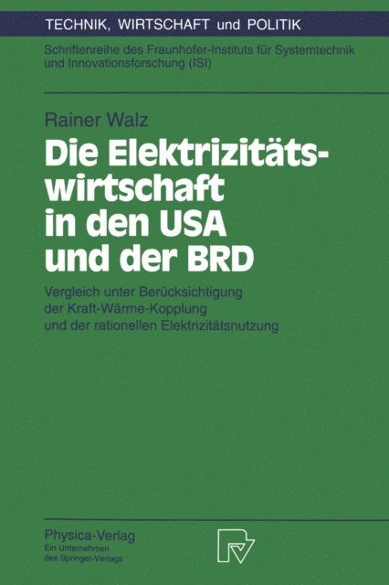 Rainer Walz - Die Elektrizitätswirtschaft in den USA und der BRD, E-bok