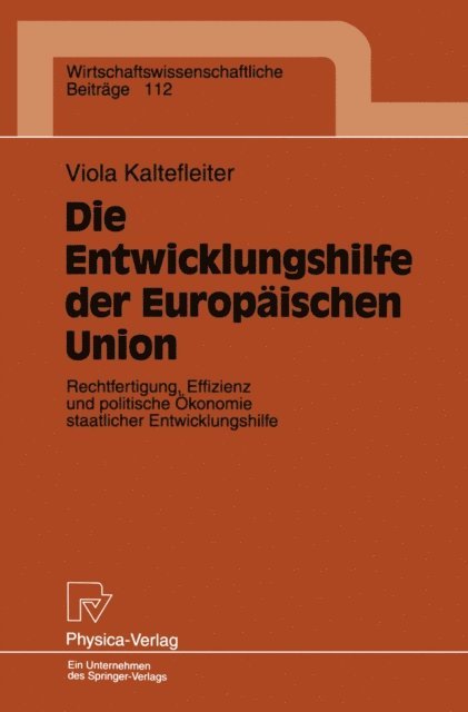 Viola Kaltefleiter - Die Entwicklungshilfe der Europäischen Union, E-bok