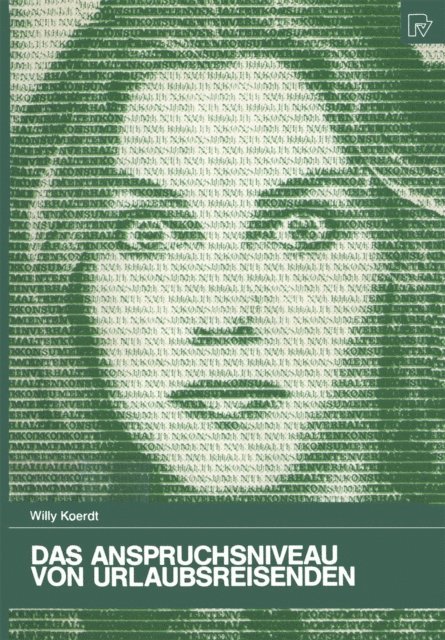 Willy Koerdt - Das Anspruchsniveau von Urlaubsreisenden, E-bok