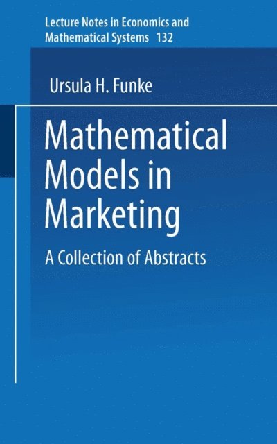 Ursula H. Funke - Mathematical Models in Marketing, E-bok