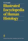 Illustrated Encyclopedia of Human Histology