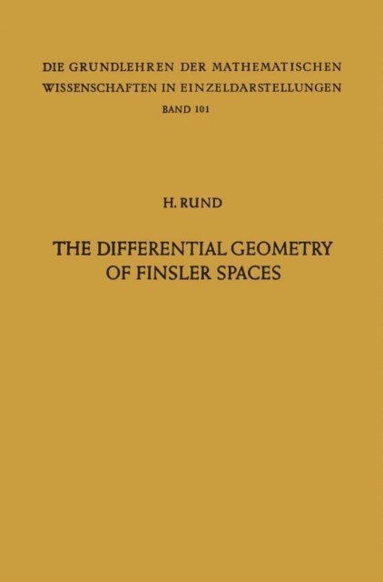 Hanno Rund - Differential Geometry of Finsler Spaces, E-bok