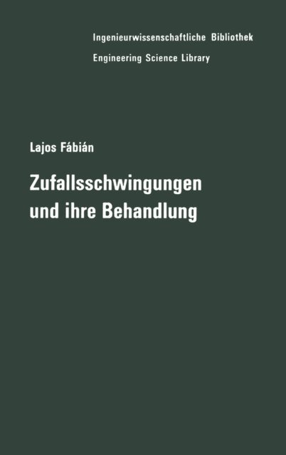 Lajos Fabian - Zufallsschwingungen und ihre Behandlung, E-bok