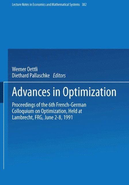 Diethard Pallaschke, Werner Oettli - Advances in Optimization, E-bok