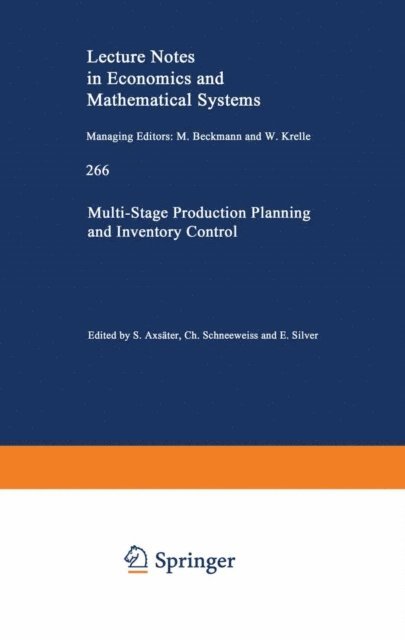 Edward Silver, Christoph Schneeweiss, Sven Axsater - Multi-Stage Production Planning and Inventory Control, E-bok