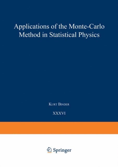 Kurt Binder - Applications of the Monte Carlo Method in Statistical Physics, E-bok