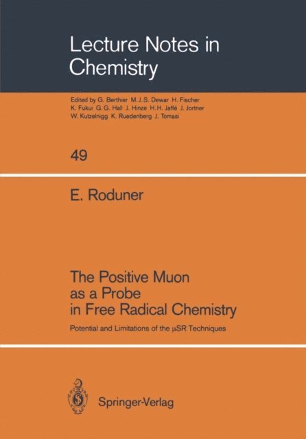 Emil Roduner - Positive Muon as a Probe in Free Radical Chemistry, E-bok