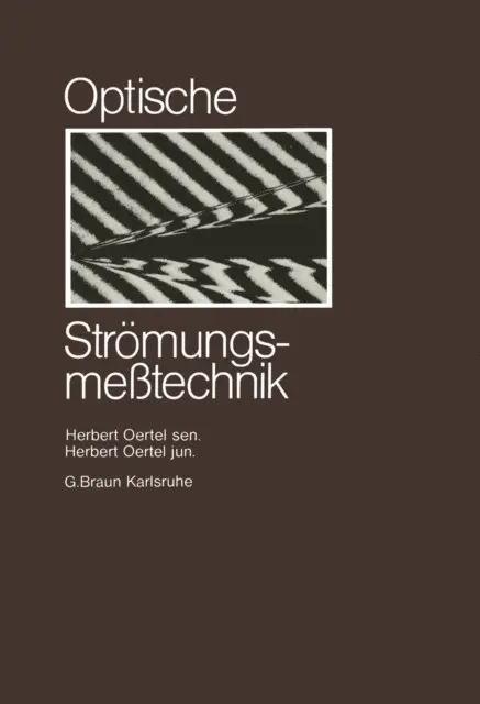 Herbert sen. Oertel - Optische Strömungsmesstechnik, E-bok. Tillgänglighet: Lägg i varukorg