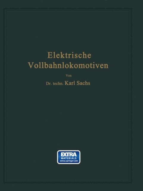 Karl Sachs - Elektrische Vollbahnlokomotiven, E-bok