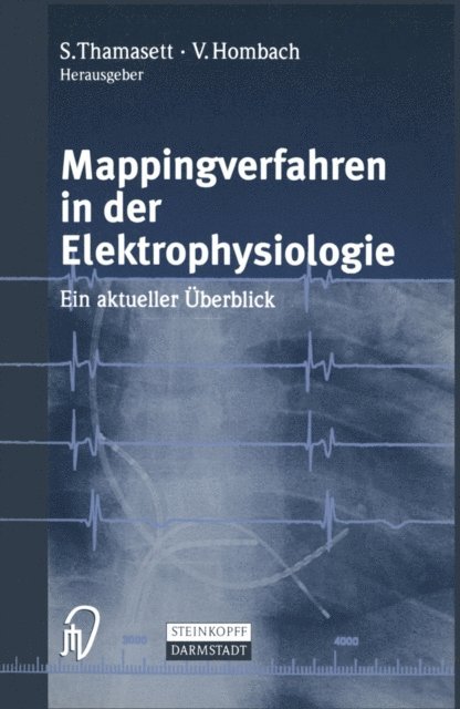 Vinzenz Hombach, S. Thamasett - Mappingverfahren in der Elektrophysiologie, E-bok