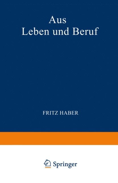 Fritz Haber - Aus Leben und Beruf, E-bok