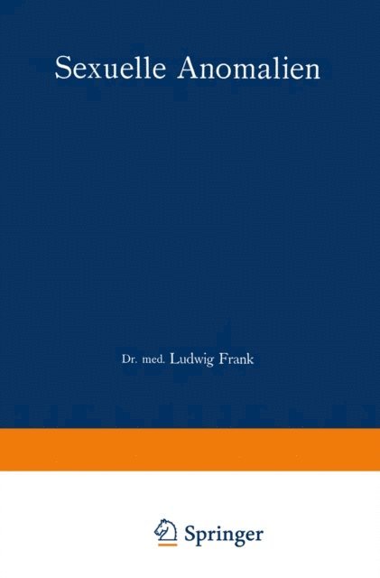 Ludwig Frank - Sexuelle Anomalien, E-bok